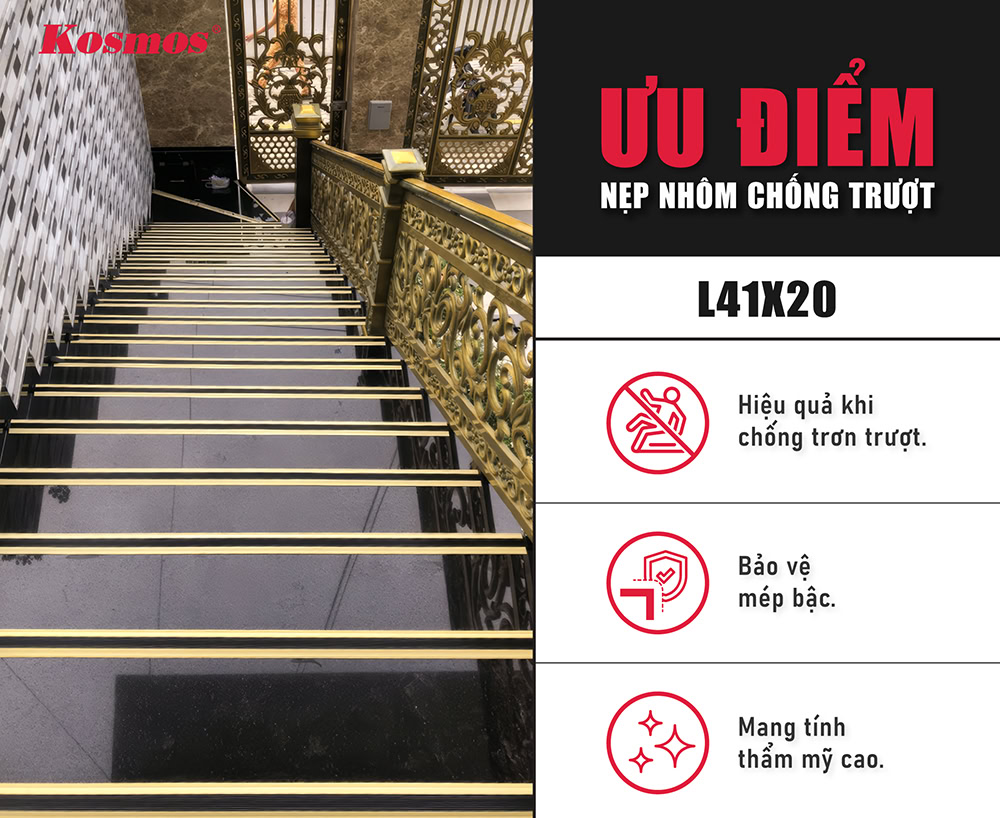 Ưu điểm nẹp nhôm chống trượt L41X20 Kosmos Ưu điểm nẹp nhôm chống trượt L41X20 Kosmos