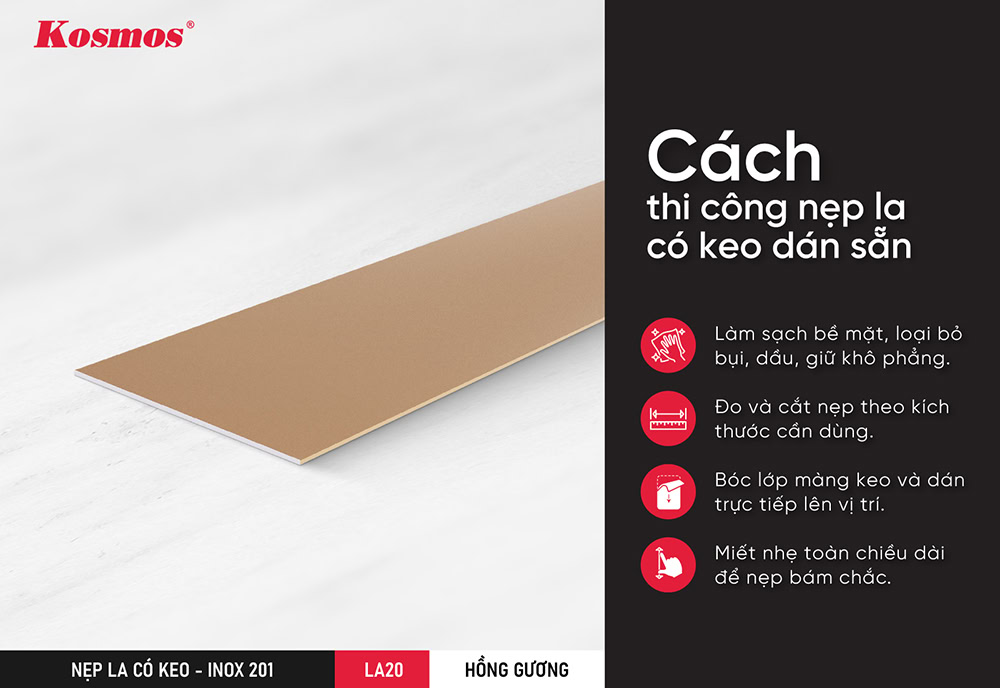 Cách thi công nẹp la có keo dán sẵn LA20-HG