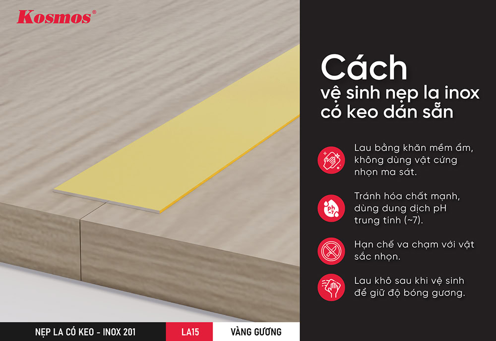Cách vệ sinh nẹp la inox có keo dán sẵn LA15-VG