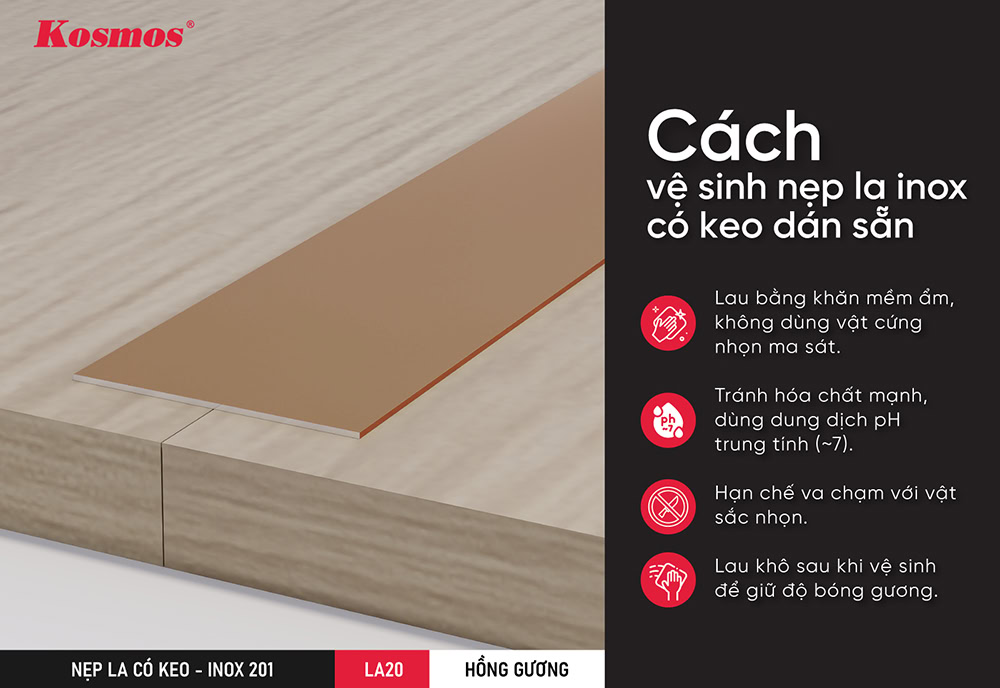 Cách vệ sinh nẹp la inox có keo dán sẵn LA20-HG