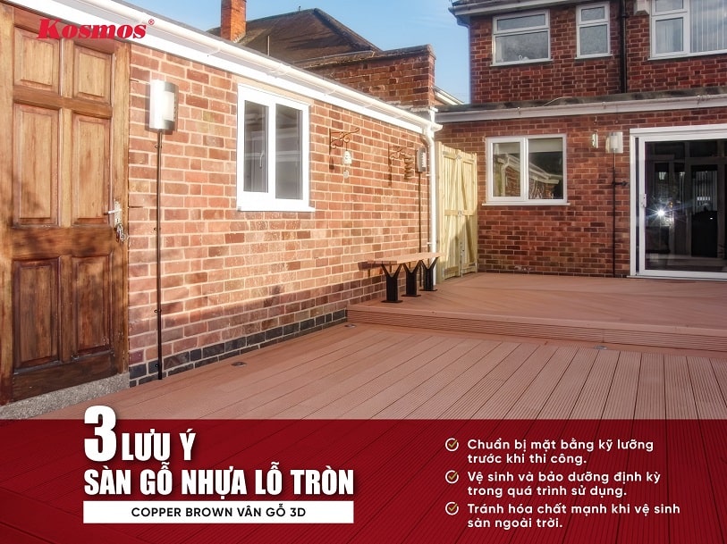 3 lưu ý khi sử dụng sàn gỗ nhựa lỗ tròn Copper Brown vân gỗ 3D