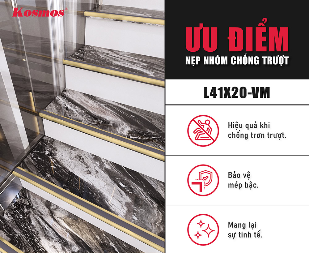 Ưu điểm nẹp nhôm chống trượt Kosmos mã L41X20-VM Ưu điểm nẹp nhôm chống trượt Kosmos mã L41X20-VM