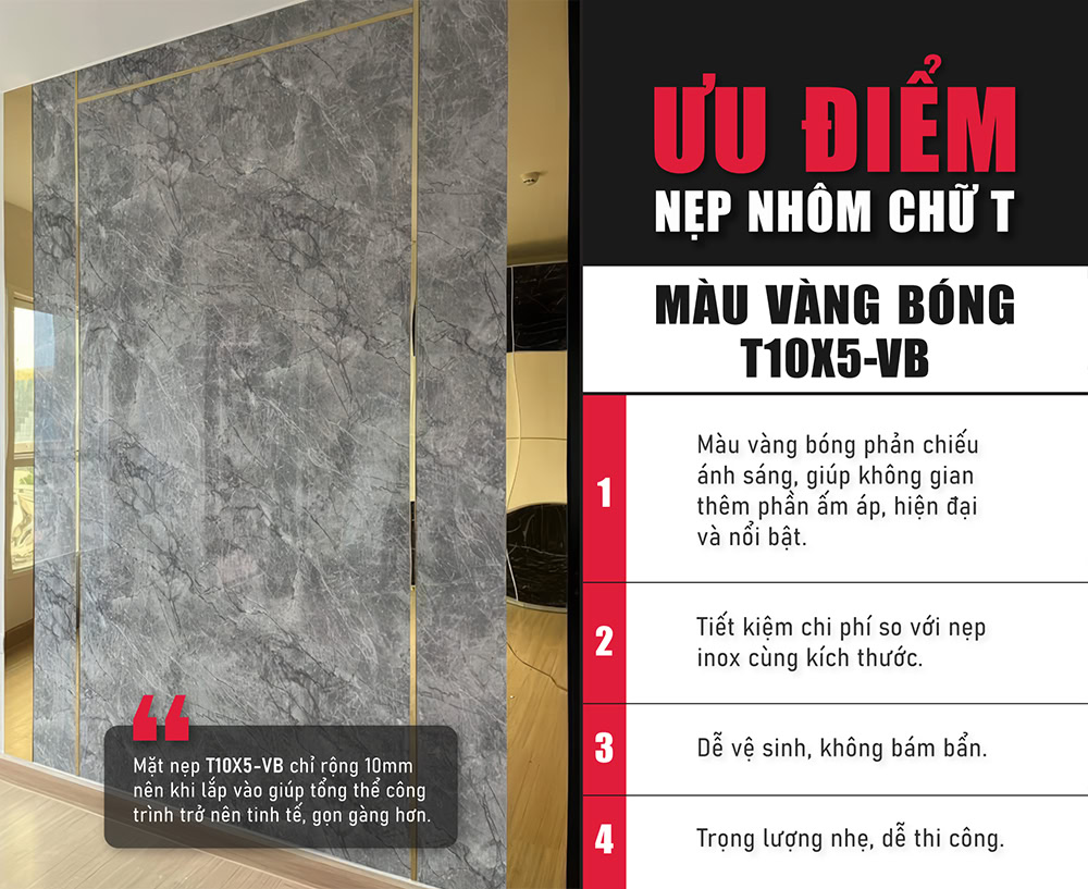 Ưu điểm nẹp nhôm chữ T màu vàng bóng T10X5-VB