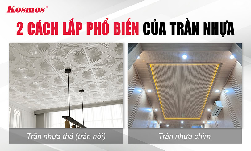 2 cách lắp phổ biến của trần nhựa 