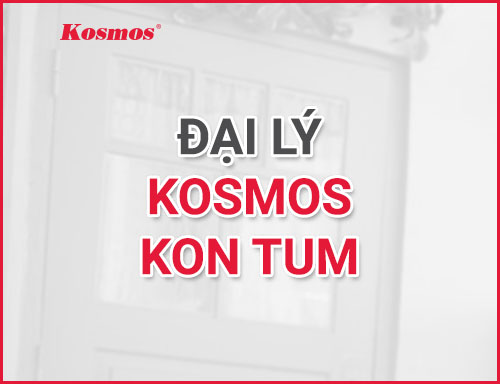 Quốc Duẫn - Đại lý Kosmos Kon Tum