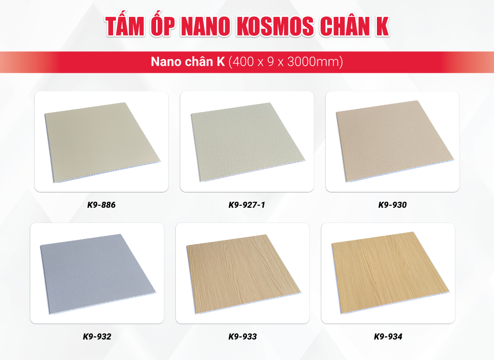 Bộ sưu tập tấm ốp Nano Kosmos chân K Bộ sưu tập tấm ốp Nano Kosmos chân K