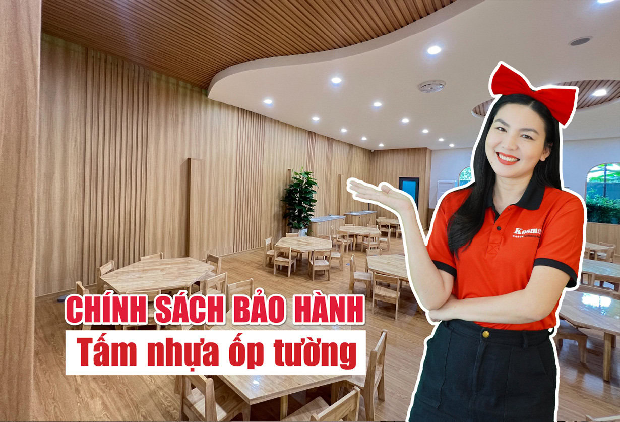 Chính sách bảo hành tấm nhựa ốp tường của Kosmos VN