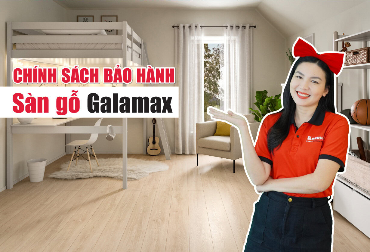 Chính sách bảo hành sàn gỗ Galamax mặt bóng nhập khẩu Trung Quốc