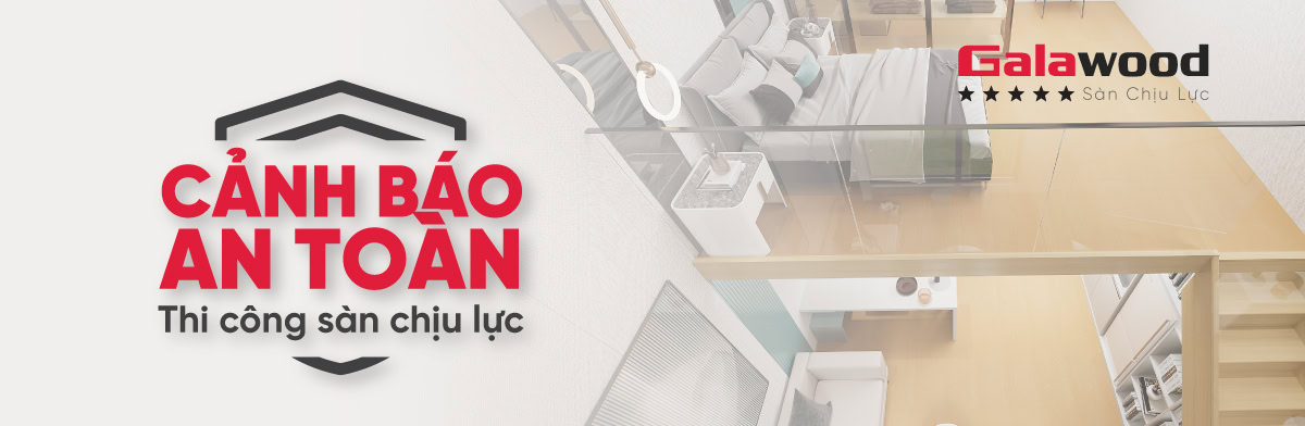 banner-canh-bao-an-toan-thi-cong-san-chiu-luc-galawood