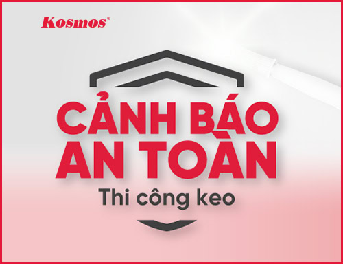 Cảnh báo an toàn thi công keo