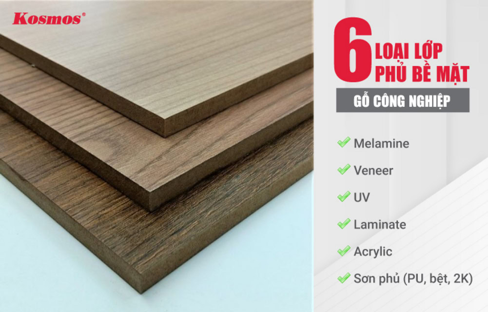 6 loại lớp phủ bề mặt gỗ công nghiệp phổ biến 6 loại lớp phủ bề mặt gỗ công nghiệp phổ biến