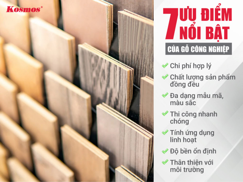 7 ưu điểm nổi bật của các dòng gỗ công nghiệp 7 ưu điểm nổi bật của các dòng gỗ công nghiệp