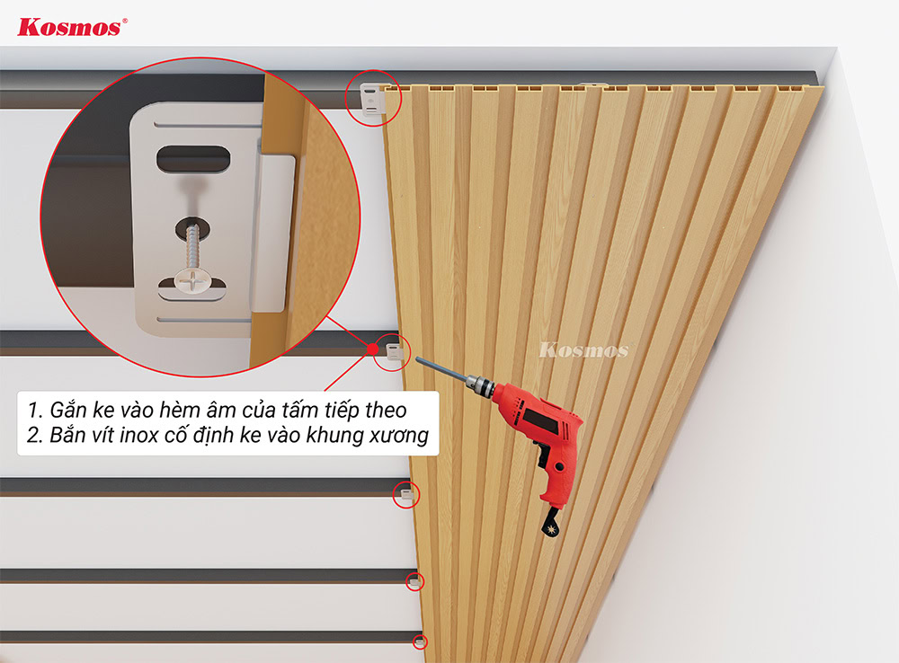 Gắn ke vào hèm âm của tấm ốp thứ 2 và cố định bằng vít inox