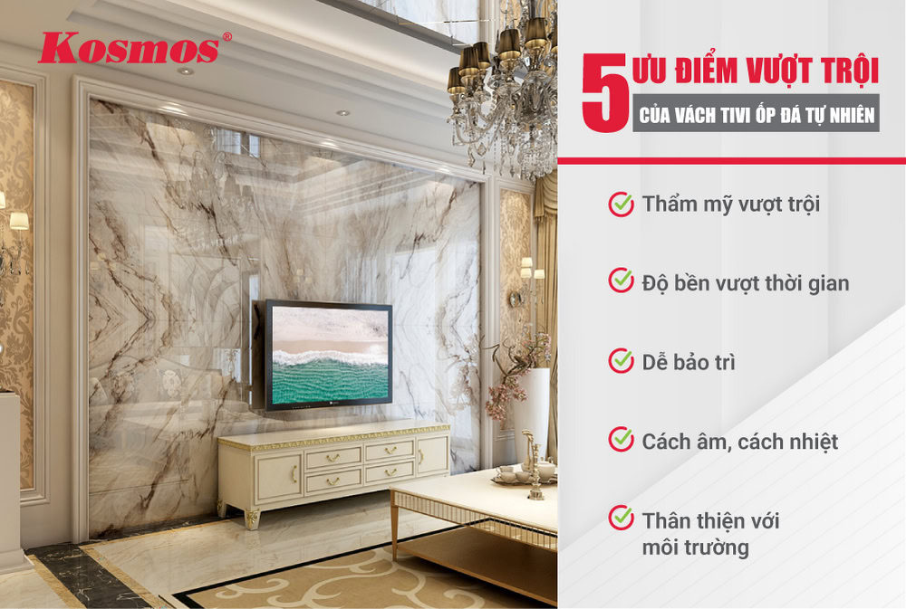 Vách tivi đá tự nhiên sở hữu 5 điểm mạnh nổi bật
