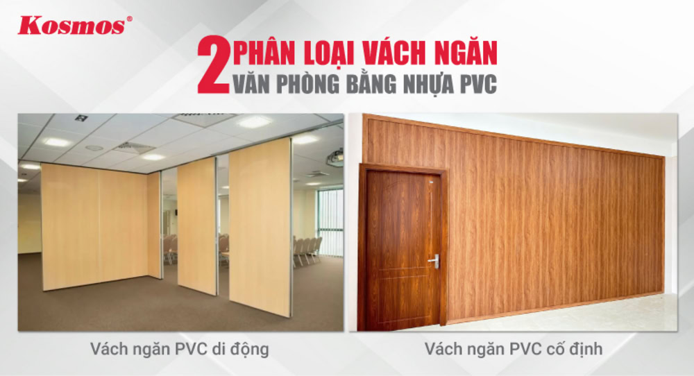2 phân loại vách ngăn văn phòng bằng nhựa PVC 2 phân loại vách ngăn văn phòng bằng nhựa PVC