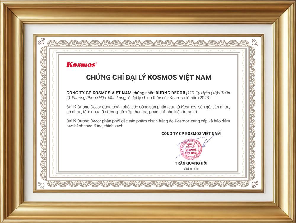វិញ្ញាបនបត្រនេះបញ្ជាក់ថា Duong Decor គឺជាអ្នកចែកចាយ Kosmos ដែលមានការអនុញ្ញាតនៅ Vinh Long។