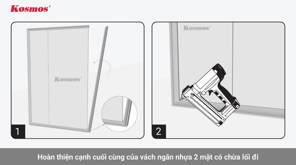 Hoàn thiện cạnh cuối cùng của vách ngăn nhựa 2 mặt có chừa lối đi