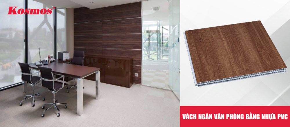 Nhựa PVC là vật liệu làm vách ngăn văn phòng phổ biến Nhựa PVC là vật liệu làm vách ngăn văn phòng phổ biến