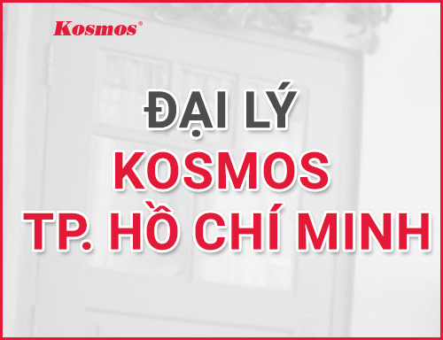 Tìm đại lý Kosmos tại thành phố hồ chí minh ở đâu? địa chỉ và cách liên hệ?