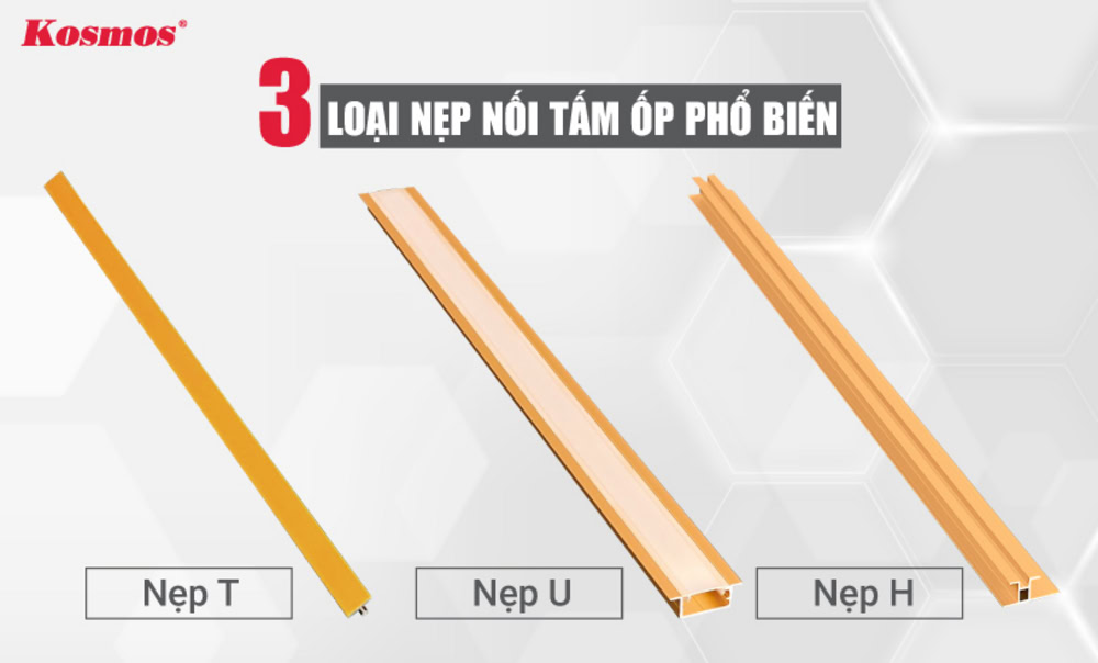 3 loại nẹp nối tấm ốp phổ biến