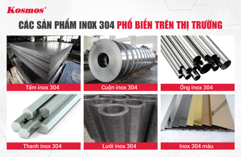 Các sản phẩm inox 304 phổ biến trên thị trường