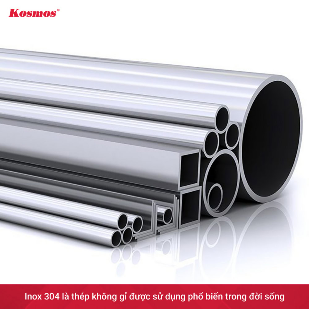 Inox 304 là thép không gỉ được sử dụng phổ biến trong đời sống