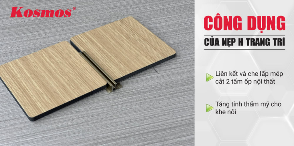 2 công dụng của dòng nẹp chữ H 2 công dụng của dòng nẹp chữ H