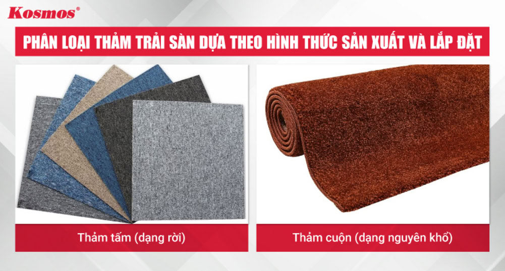 2 dòng thảm trải sàn phân loại theo hình thức sản xuất và lắp đặt 2 dòng thảm trải sàn phân loại theo hình thức sản xuất và lắp đặt