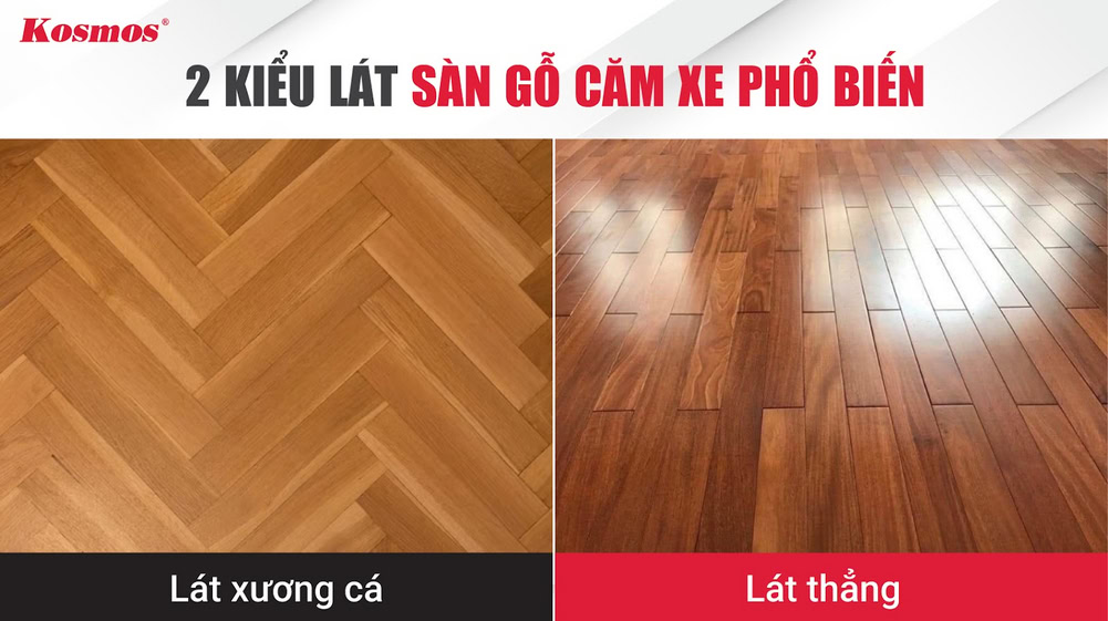 2 kiểu lát sàn gỗ Căm Xe phổ biến