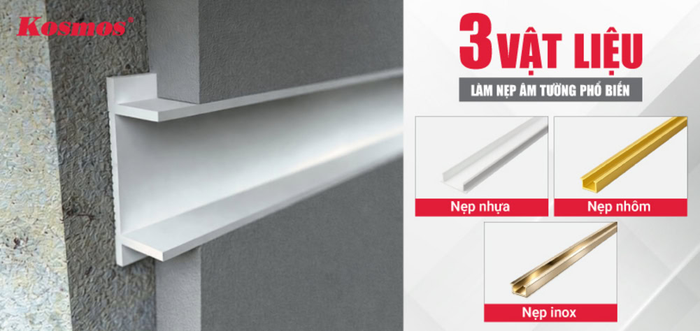 3 vật liệu làm nẹp âm tường phổ biến hiện nay