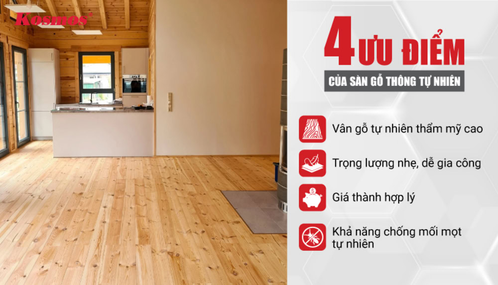 4 ưu điểm của sàn gỗ Thông tự nhiên