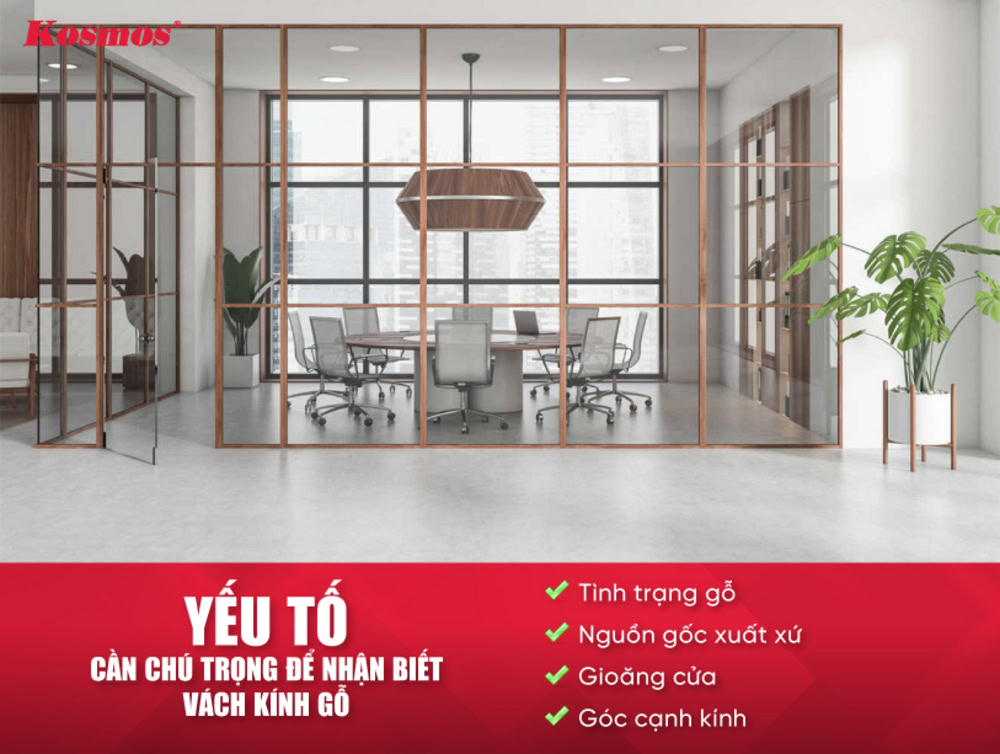 4 yếu tố cần chú trọng để nhận biết vách ngăn gỗ khung kính