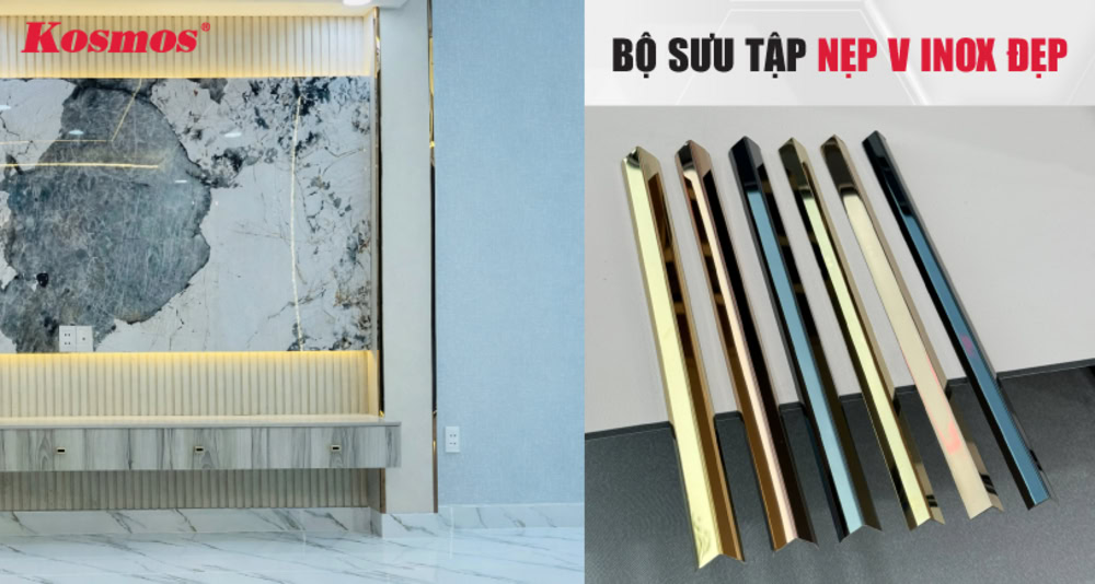 Bộ sưu tập nẹp V inox sang trọng, cao cấp Bộ sưu tập nẹp V inox sang trọng, cao cấp