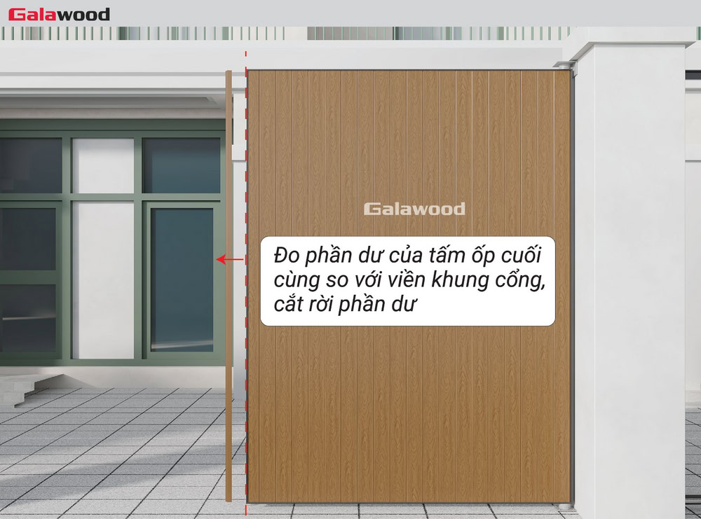 Ốp dọc cổng G-OP112X16: Đo đạc và cắt tấm cuối cùng cho khớp với khung xương