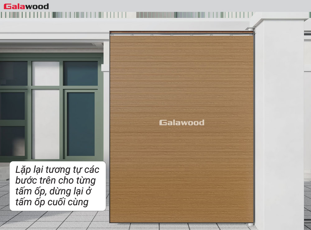 Ốp ngang cổng G-OP112X16: Lặp lại tương tự các bước trên cho từng tấm ốp đến gần hết cổng