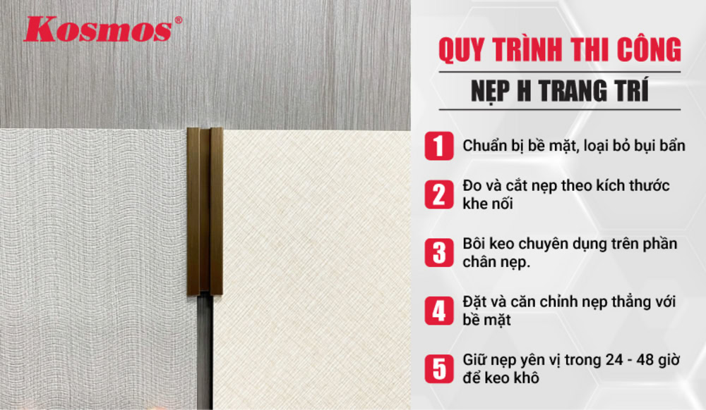 Quy trình 5 bước lắp đặt nẹp chữ H Quy trình 5 bước lắp đặt nẹp chữ H