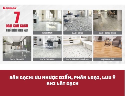 Sàn gạch: Ưu nhược điểm, phân loại, lưu ý khi lát gạch