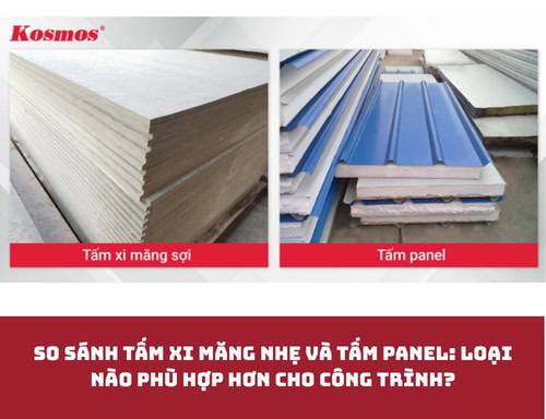 So sánh tấm xi măng nhẹ và tấm panel: Loại nào phù hợp hơn cho công trình?