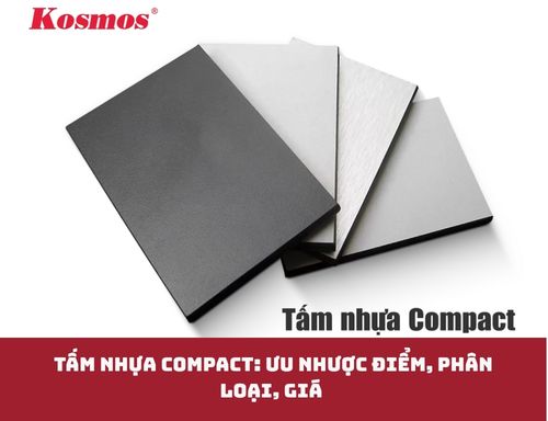 Tấm nhựa compact: Ưu nhược điểm, phân loại, giá