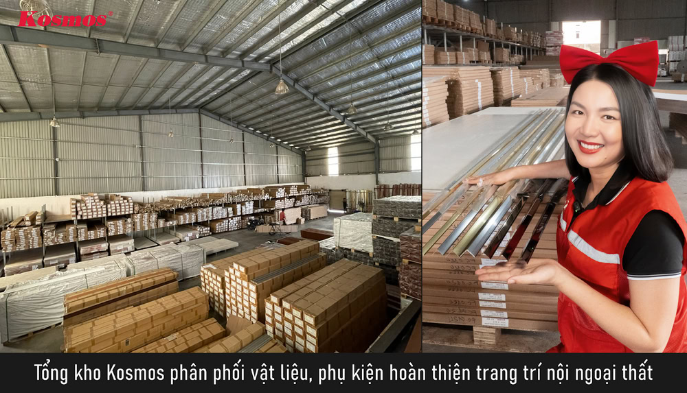 Tổng kho Kosmos phân phối vật liệu, phụ kiện hoàn thiện trang trí nội ngoại thất