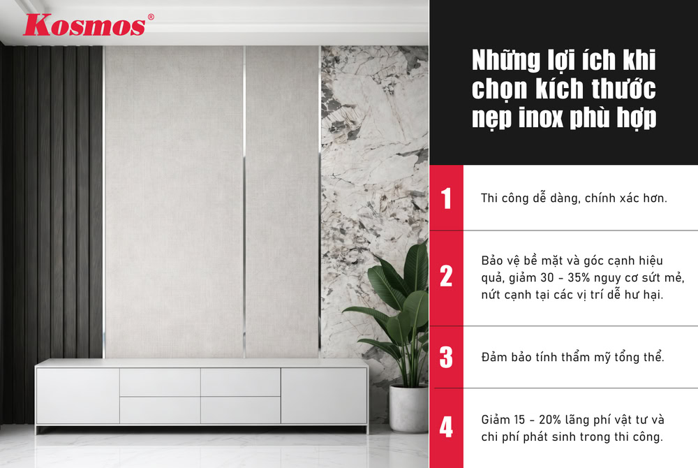 Lợi ích khi lựa chọn kích thước nẹp inox phù hợp