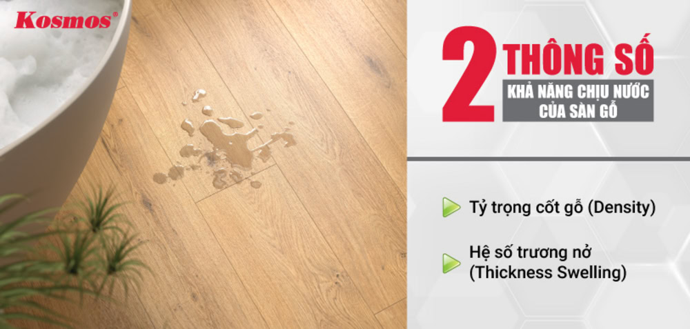 2 thông số quyết định khả năng chịu nước của sàn gỗ