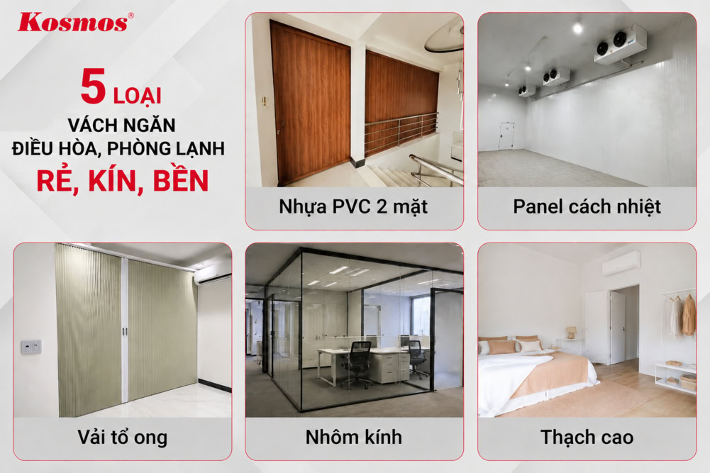 5 loại vách ngăn điều hòa, phòng lạnh kín, bền bỉ