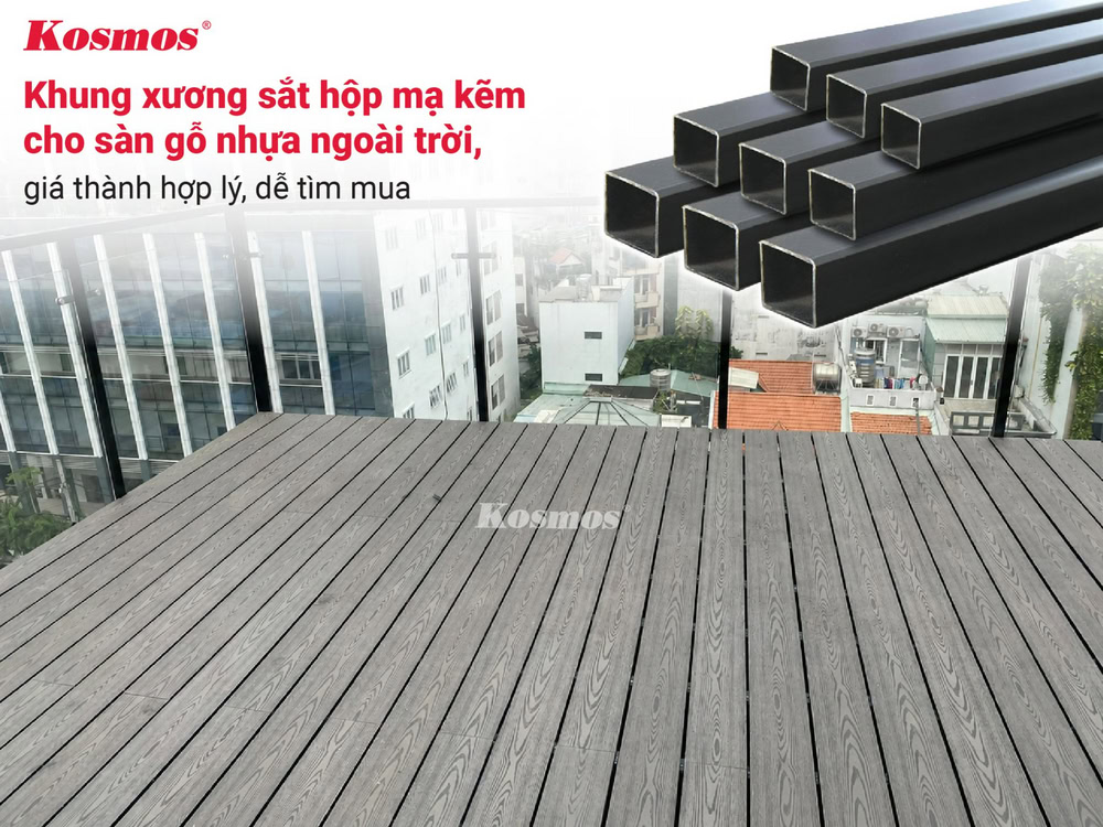 Khung xương sắt hộp mạ kẽm cho sàn gỗ nhựa ngoài trời, giá thành hợp lý, dễ tìm mua