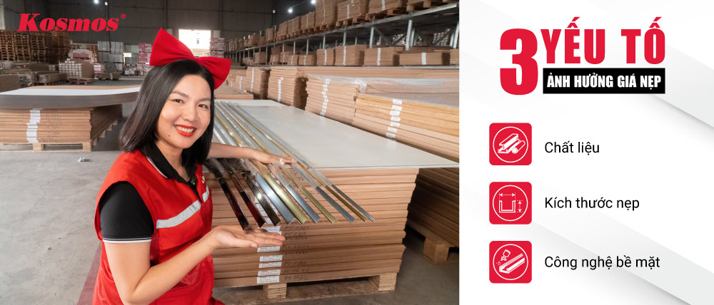 3 yếu tố ảnh hưởng giá nẹp