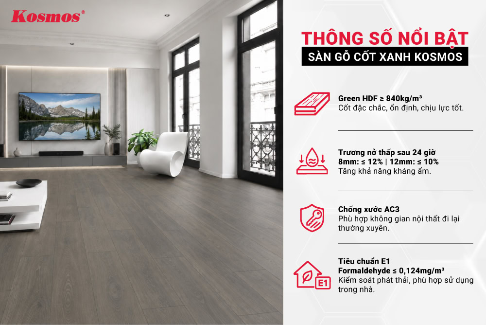 Thông số nổi bật sàn gỗ Kosmos cốt xanh
