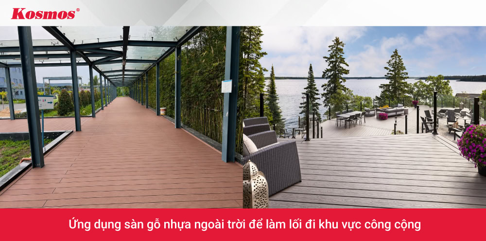 Ứng dụng sàn gỗ nhựa ngoài trời để làm lối đi khu vực công cộng