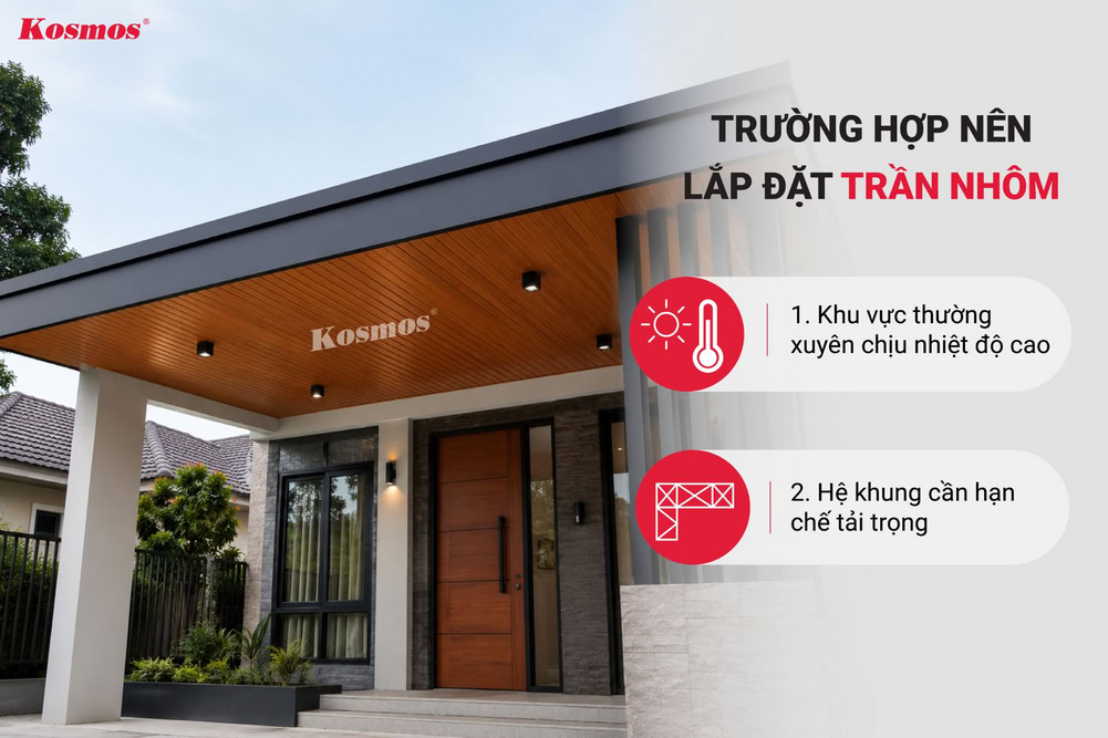 Trường hợp nên lắp đặt trần nhôm