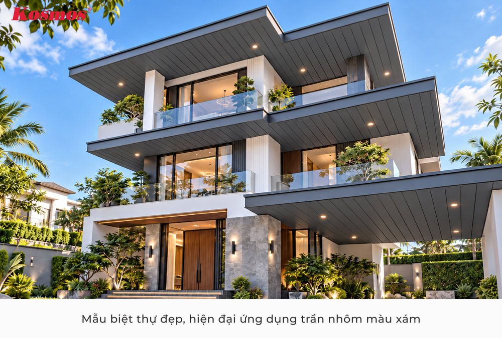 Mẫu biệt thự đẹp, hiện đại ứng dụng trần nhôm màu xám